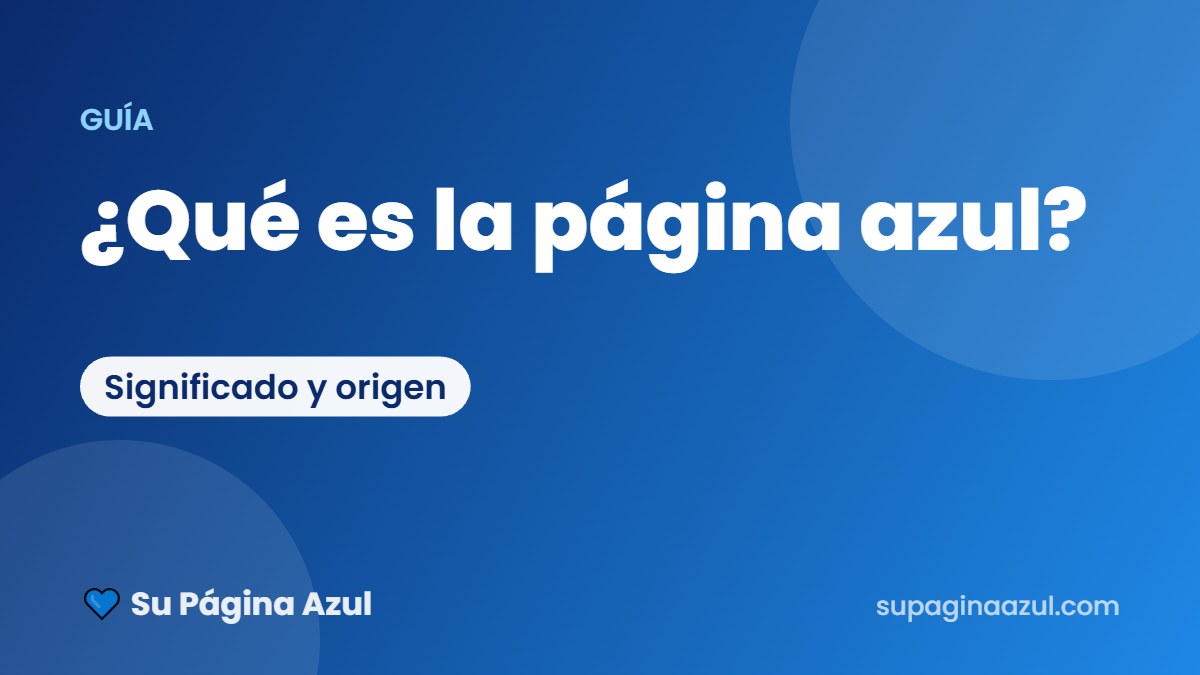 ¿Qué es la página azul? Significado y origen del término